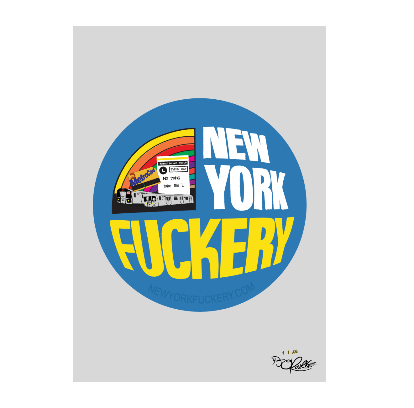 New York Fuckery Signed/ Unsigned Prints