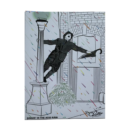 Singin' in the Acid Rain Signed/ Unsigned Prints